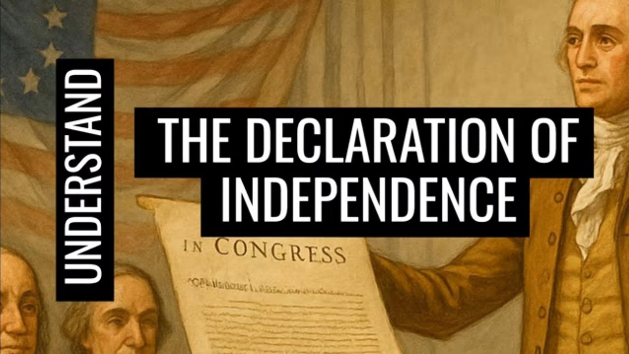 Understanding the Declaration of Independence