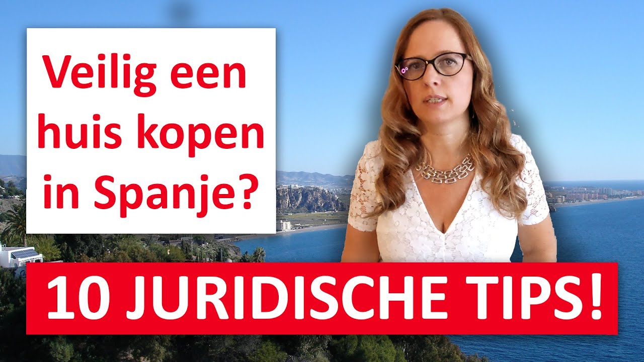 ℹ️ Huis kopen in Spanje in 2026? 10 Juridische tips van de advocaat voor een veilige Spaanse aankoop
