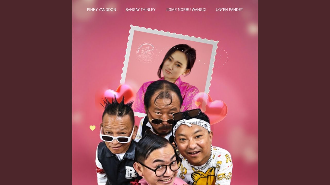 Love (Pinky Yangdon) (feat. Sangay Thinley, Jigme Norbu wangdi & Ugyen Pandey)