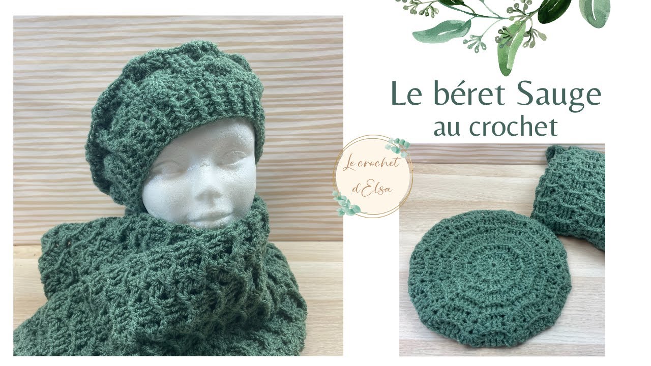 Comment réaliser un béret au crochet - Le béret Sauge