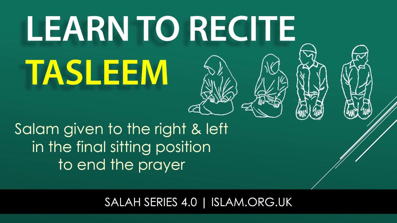 Salah Series 4.13 - Learn to Recite Tasleem - How to end Salah Prayer - Madrasah.co.uk