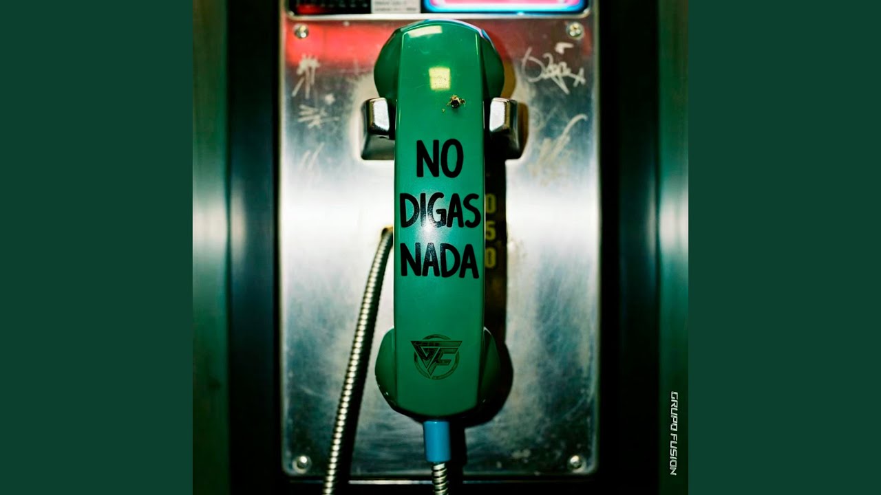 No Digas Nada