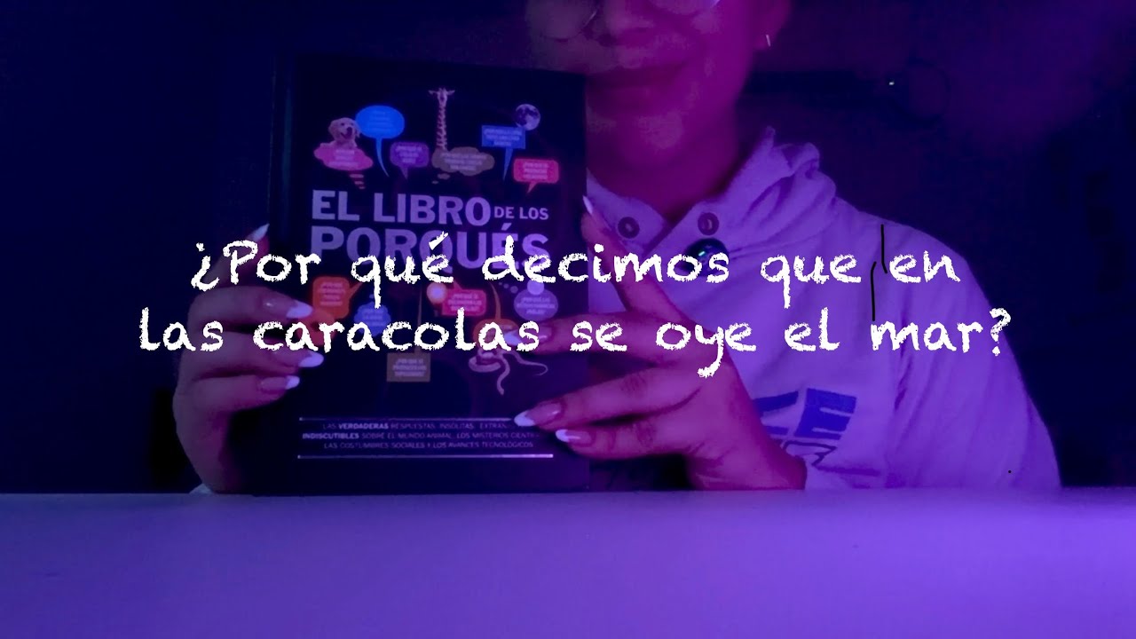 ASMR leyendo 📙| ¿Por qué decimos que en las conchas se oye el mar? #asmr #libros | nela asmr