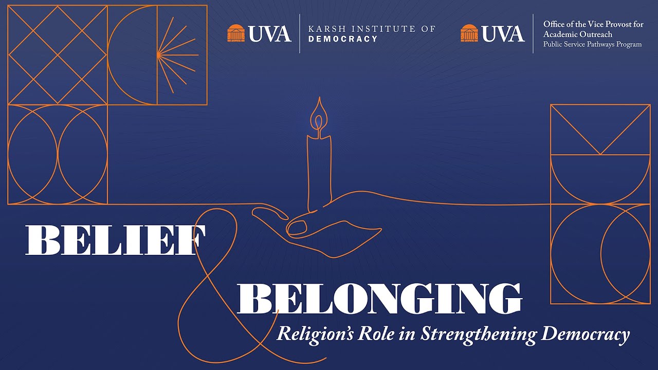 Belief & Belonging: Religion's Role in Strengthening Democracy
