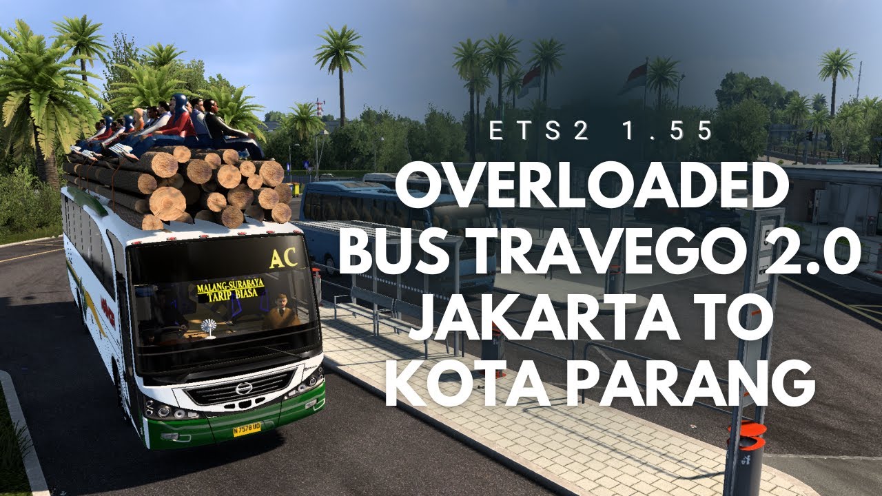 ETS2 1 55  Overloaded Travego Bus v2 0 Mod – Jakarta to Kota Parang