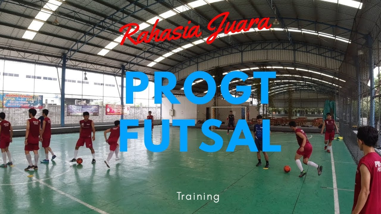 INTIP LATIHAN,... RAHASIA JUARA ALA PROGT FUTSAL (GAJAH TUNGGAL)