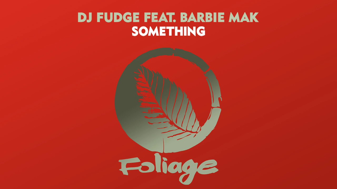 DJ Fudge feat. Barbie Mak - Something (Soledrifter Instrumental Remix)