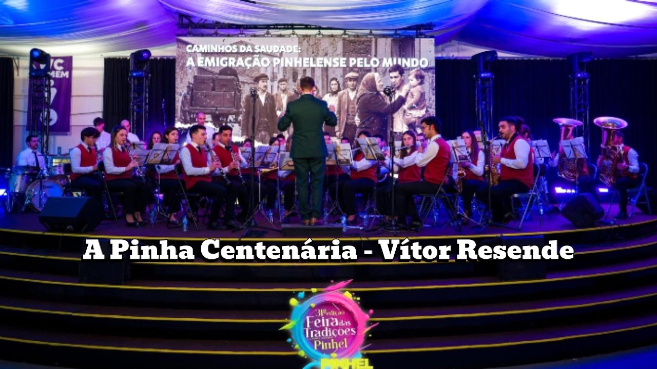 A Pinha Centenária - Vítor Resende, Banda Filarmónica de Pínzio