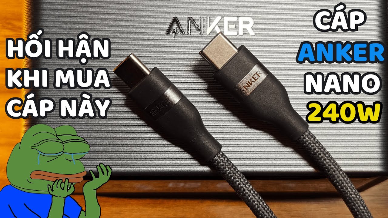 Review Cáp Sạc Anker Nano 240W A82E2 | Hối Hận Quá Anh Em Ạ...| Sợi Cáp  