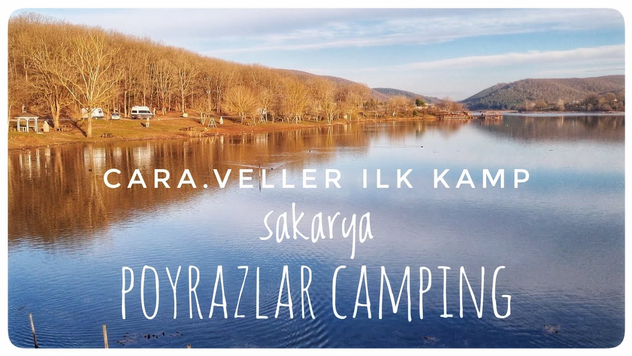 Poyrazlar Camping | Ilk Kamp Deneyimimiz | Karavan Vlog