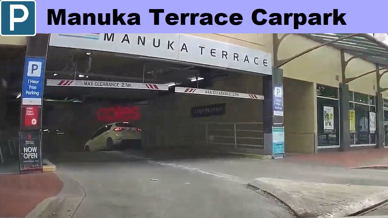 【Canberra Parking】 Manuka Terrace Carpark from Canberra Ave