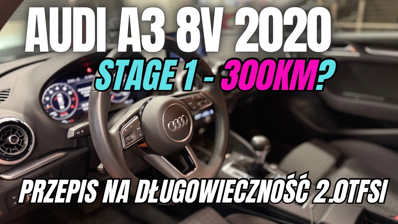 #255 Coobcio & Basia - Przepis na długowieczność 2.0TFSi Audi A3 8V 2020 Stage 1 + odmulenie skrzyni