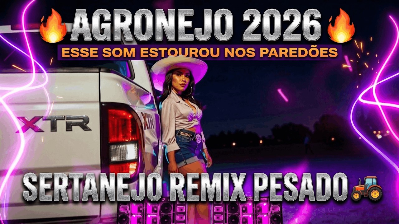 AGRONEJO 2026 🔥 ESSE SOM ESTOUROU NOS PARED&Otilde;ES | SERTANEJO REMIX PESADO 🚜 DJ Andr&eacute; do Beat