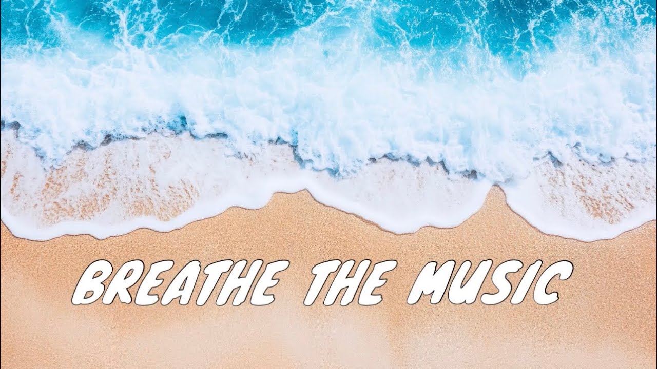 BREATHE THE MUSIC - Original Mix