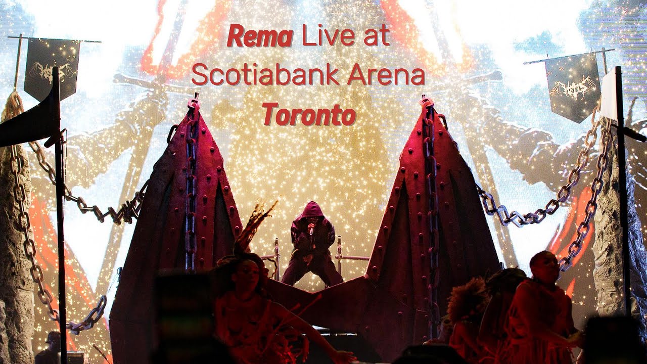 REMA - Live at Scotiabank Arena Toronto [Full Concert] Experience