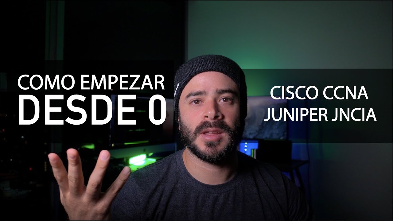 Cisco CCNA - Juniper JNCIA - Cómo empezar desde 0