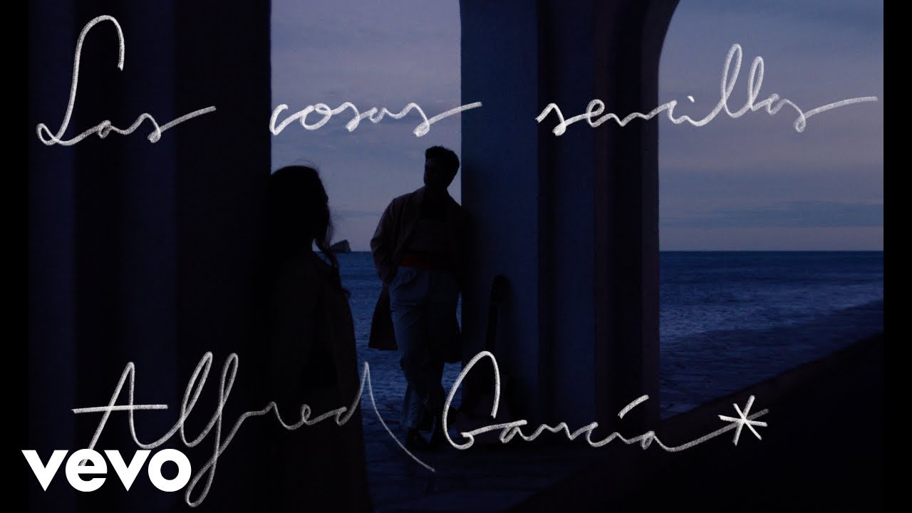 Alfred Garc&iacute;a - Las cosas sencillas (Official Lyric Video)