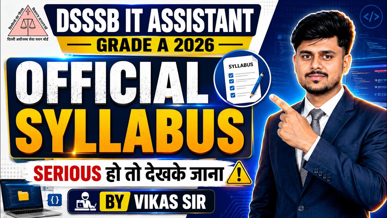DSSSB IT ASSISTANT GRADE A VACANCY 2026 | DSSSB IT ASSISTANT GRADE A SYLLABUS | BY VIKAS SIR