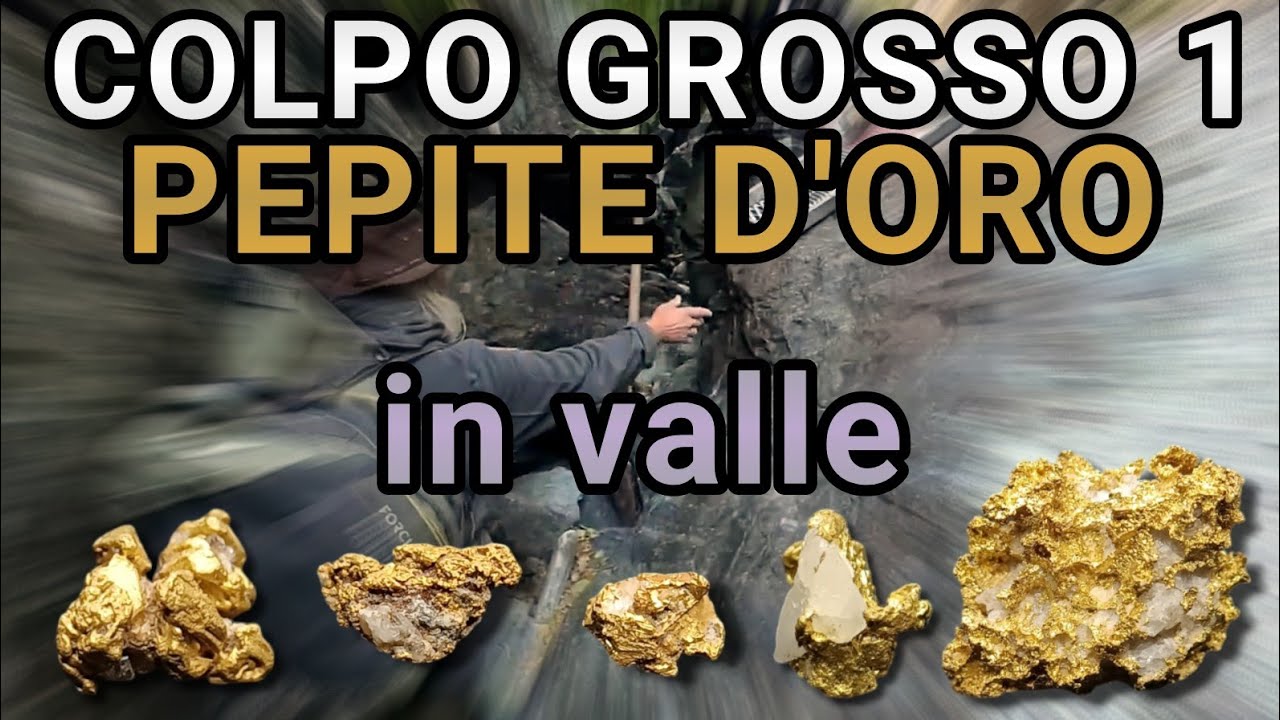 Pepite d'oro in Valle d'Aosta - Colpo grosso 1