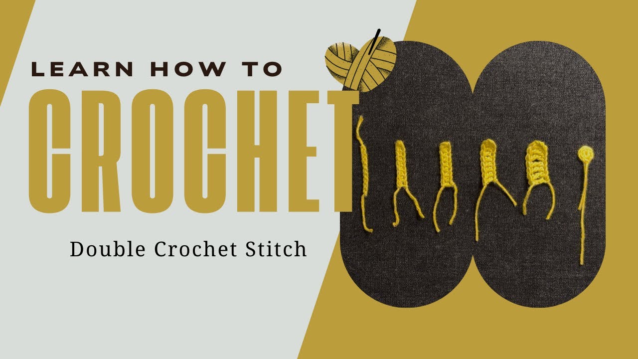 Crochet Basics 101 | Crochet foundations | Double Crochet
