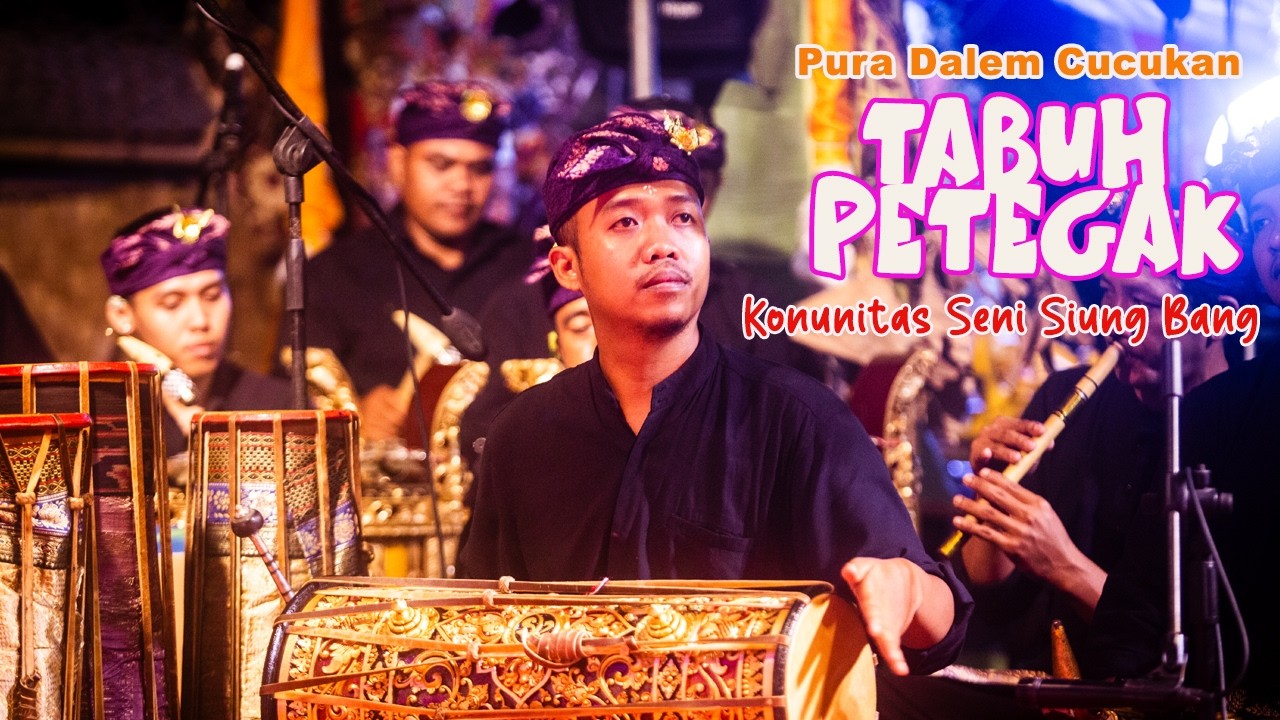 Tabuh Petegak KOMUNITAS SENI SIUNG BANG Pura Dalem Cucukan - Medahan