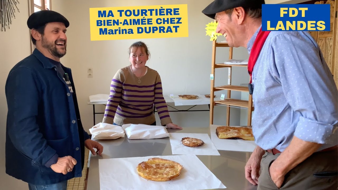FDT LANDES : 4ème PARTIE, RENCONTRE AVEC MARINA DUPRAT, UNE DES REINES DE LA TOURTIÈRE LANDAISE