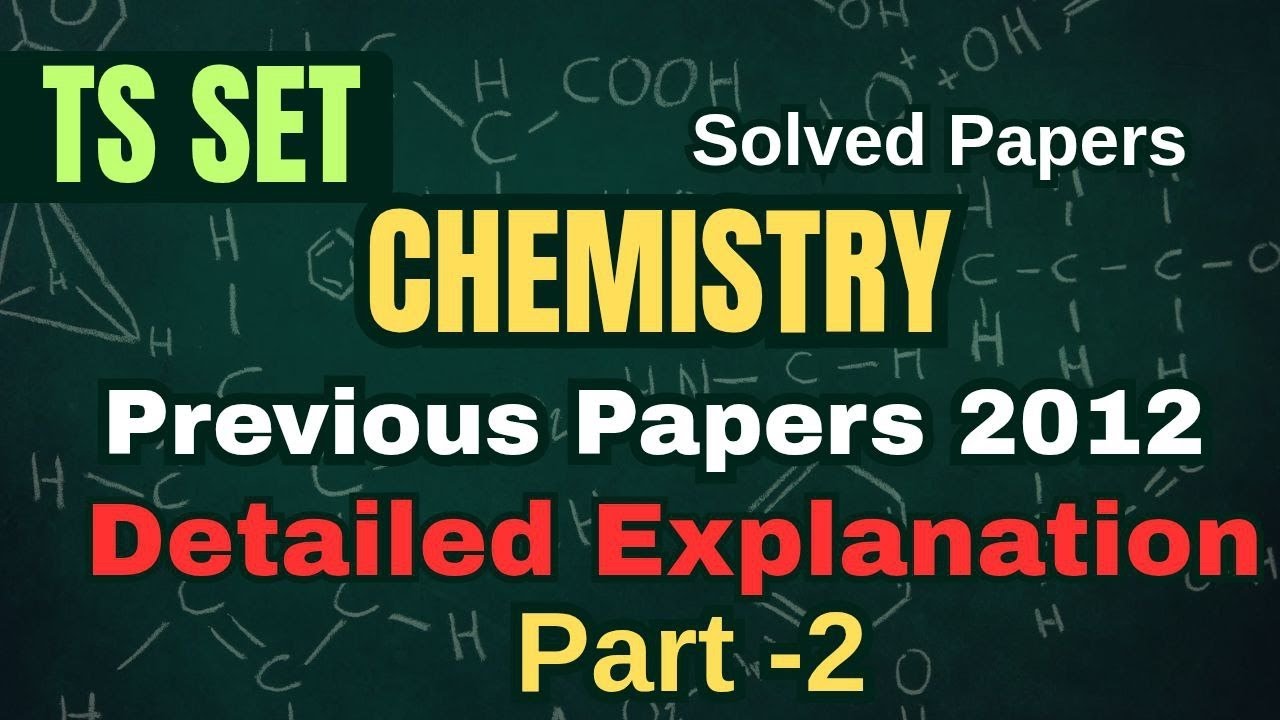 TS SET Chemistry 2012 Solved Paper | Most Repeated MCQs! 🔥 | ఈ ప్రశ్నలు పక్కా!