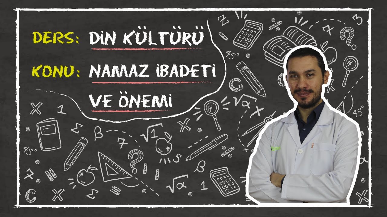 6. Sınıf Din Kültürü ve Ahlak Bilgisi - Namaz İbadeti ve Önemi