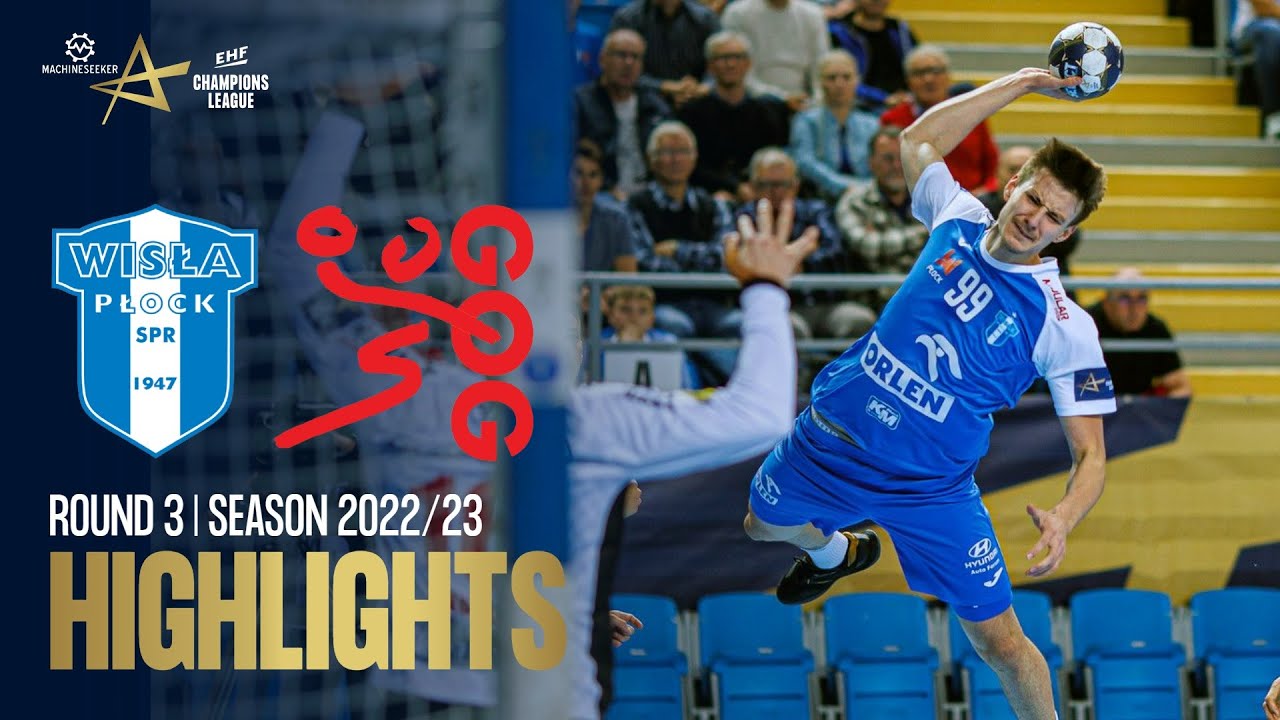 Orlen Wisla Plock vs GOG | Round 3 | Machineseeker EHF Champions League 2022/23