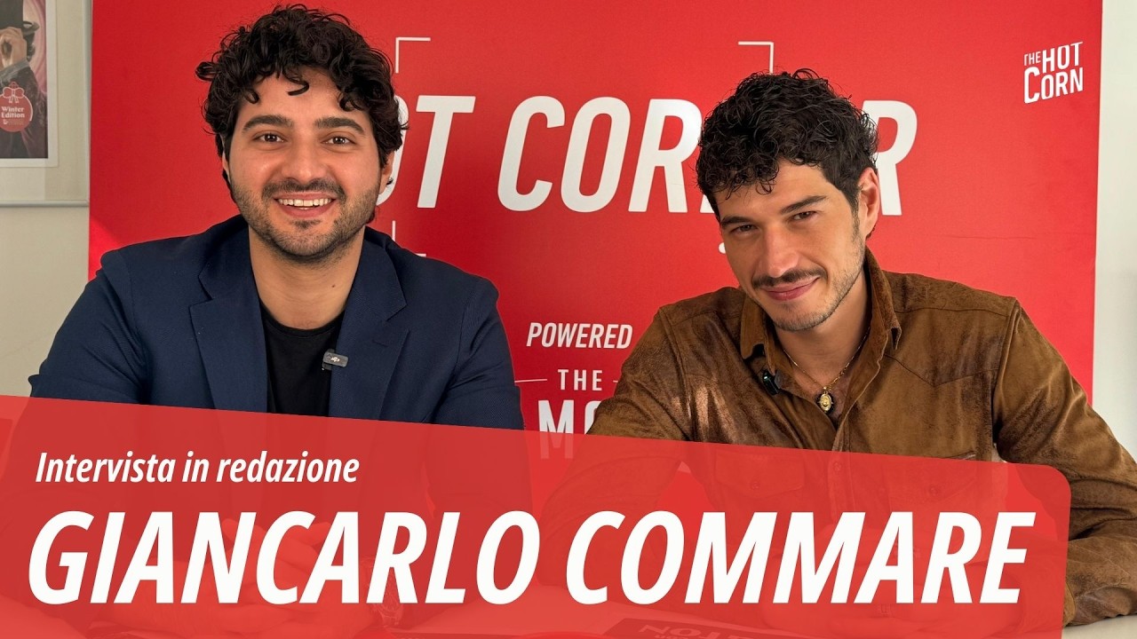 GIANCARLO COMMARE | Intervista in redazione | HOT CORN