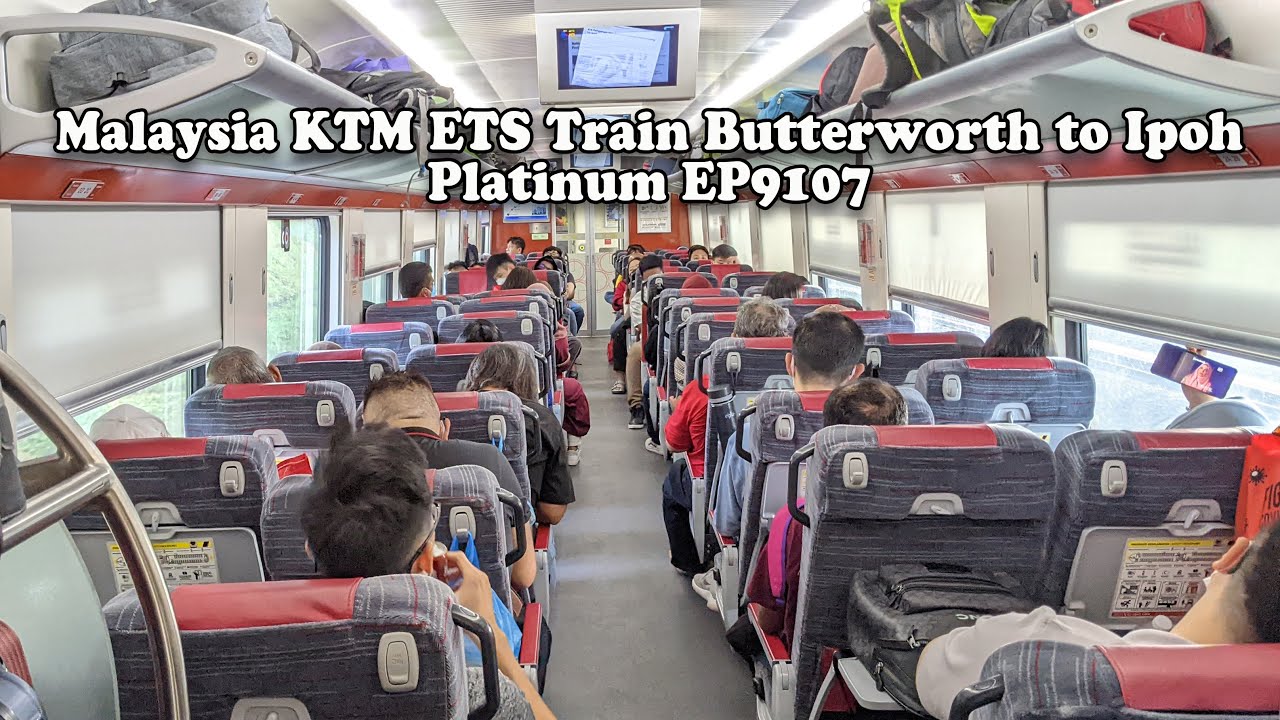 Malaysia KTM ETS Train Butterworth to Ipoh - Platinum EP9107