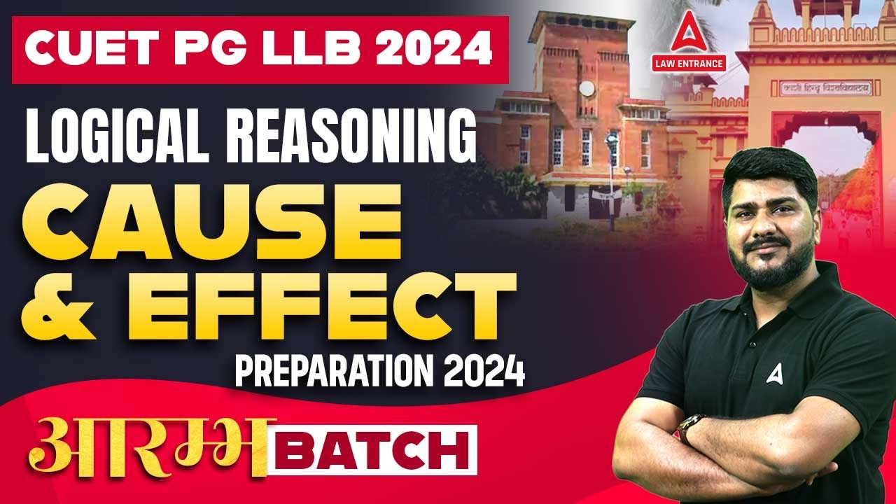 CUET PG LLB Logical Reasoning |  Cause and Effect | CUET PG LLB Preparation 2024