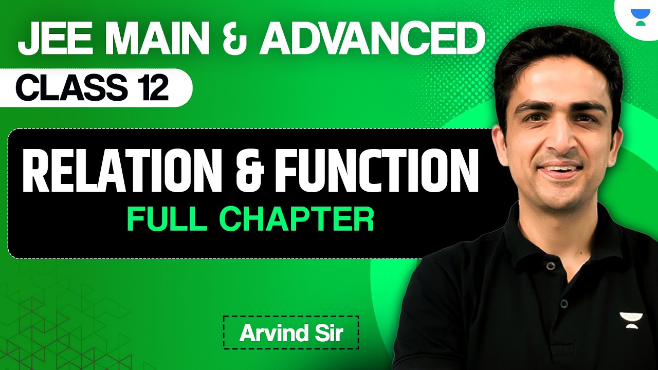 Relation & Function Class 12 | JEE Main & Advanced | JEE 2027
