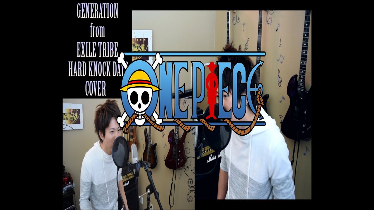 ONE PIECE - HARD KNOCK DAYS Vocal Cover - GENERATIONS from EXILE TRIBE