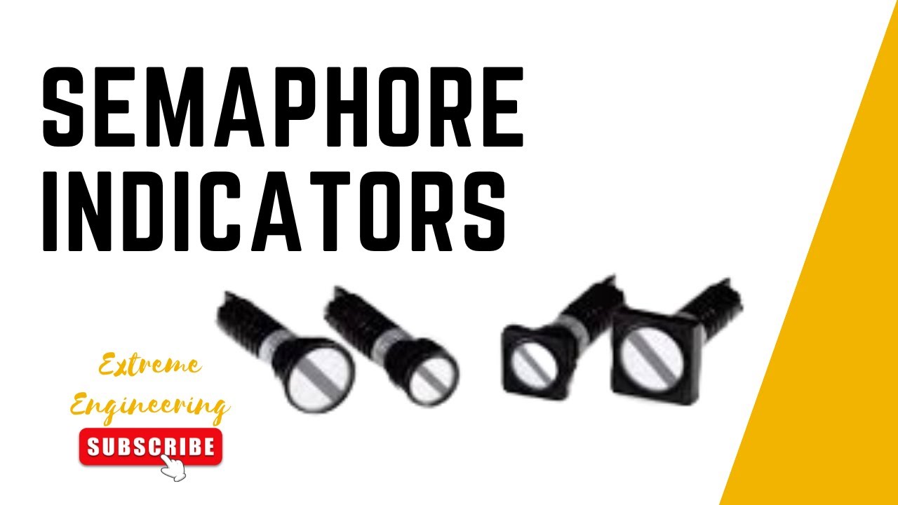 Semaphore Indicator | Extreme Engineering