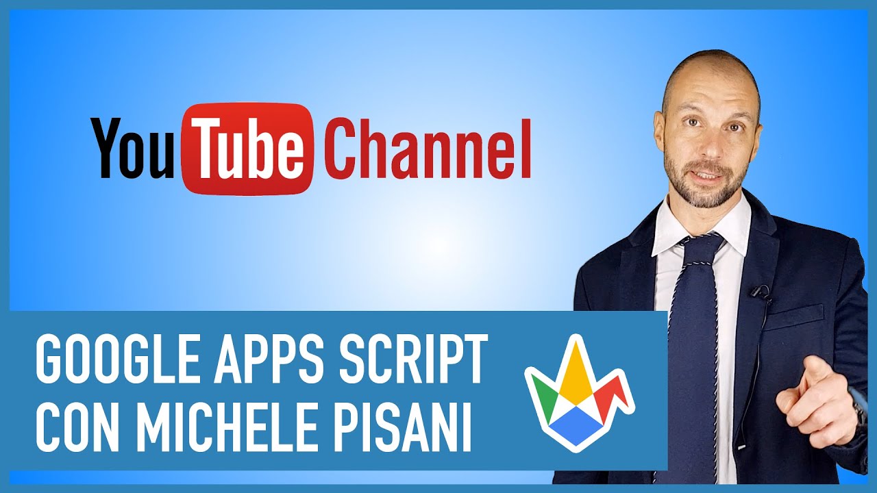 Google Apps Script con Michele Pisani - Trailer Canale