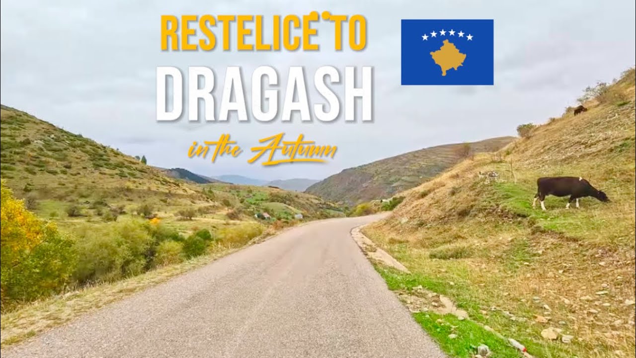 Driving in Kosovo 🇽🇰 from Restelicë to Dragash in October 2024