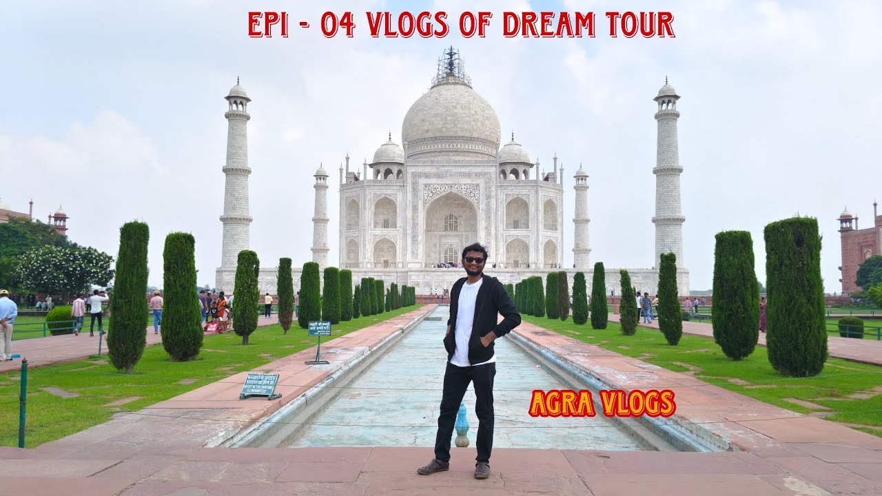 Epi- 04 Vlogs of Dream Tour| Agra Vlogs | Tajmahal| Agra Fort| #tajmahal #tamilreview #friendstrip 