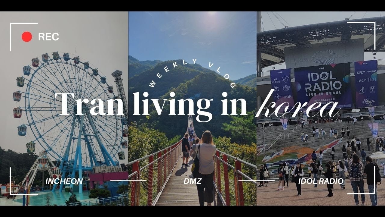 [🇰🇷] Incheon, Idol Radio Live in Seoul & DMZ tour
