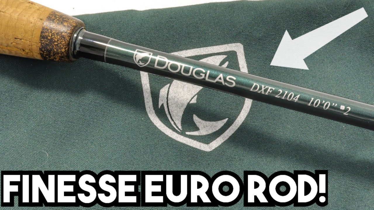 Review: Douglas DXF 10' 2# Euro Nymphing Rod