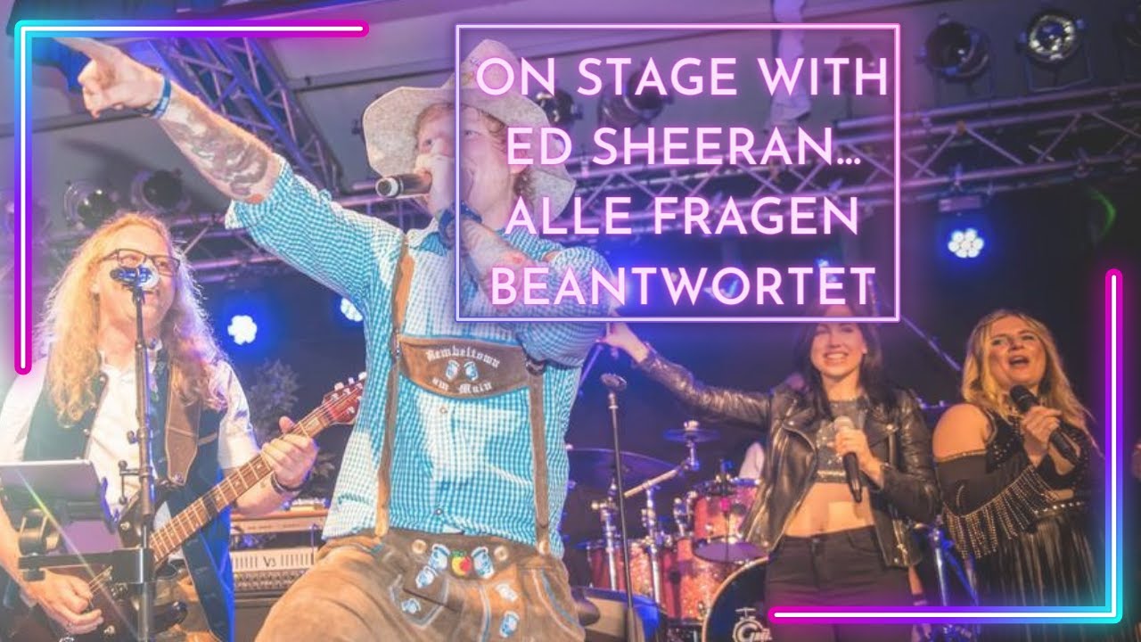 On Stage with Ed Sheeran at Frankfurter Oktoberfest