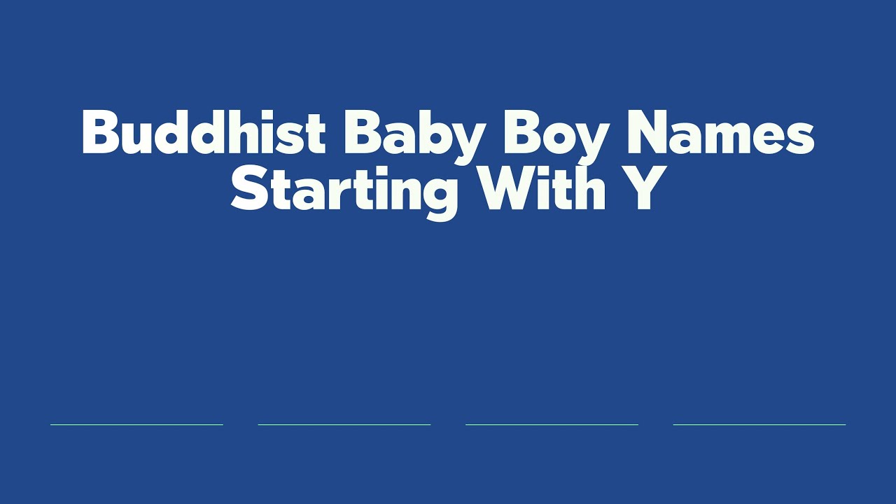 Buddhist Baby Boy Names Starting With Y