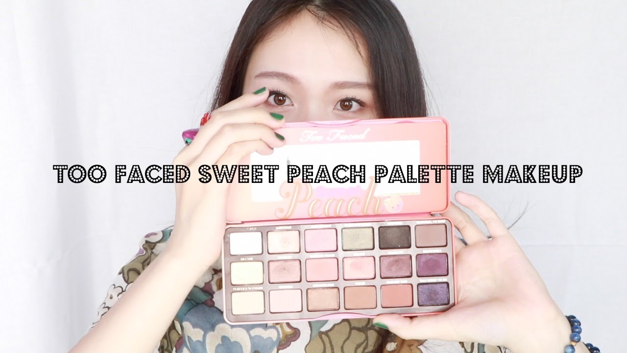 一盘三化 |Toofaced Sweet Peach Palette限量桃子盘妆容分享