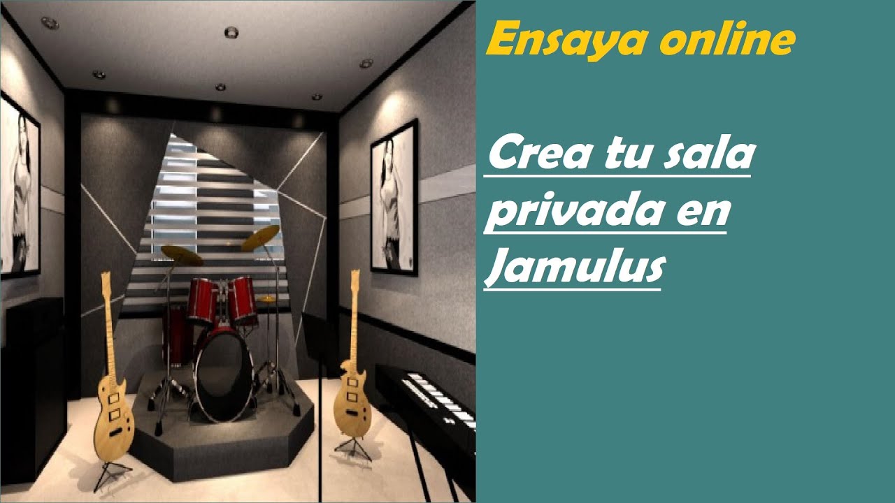 Ensayar Online - Crear servidor privado en Jamulus