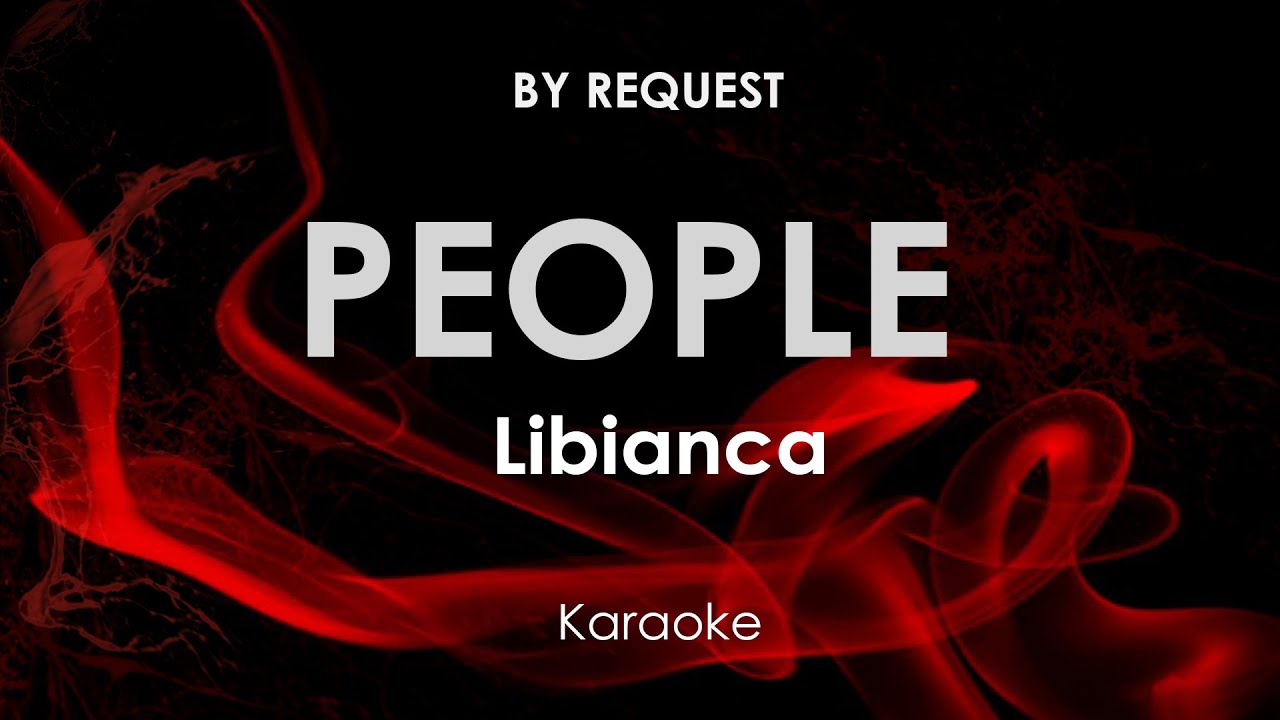 People | Libianca karaoke