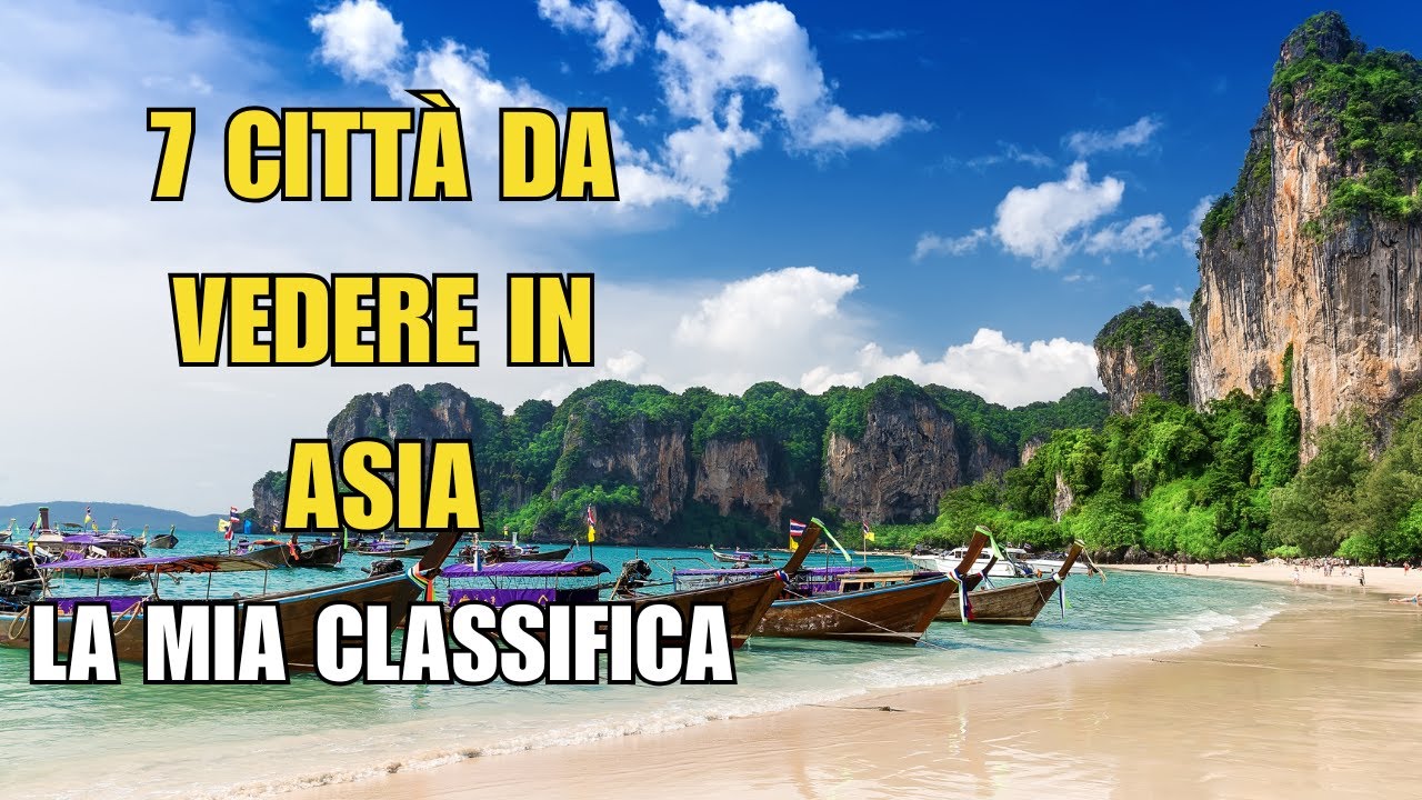 7 Città da Visitare in Asia 🌏 | Le Mete Più Belle e Sorprendenti del Continente