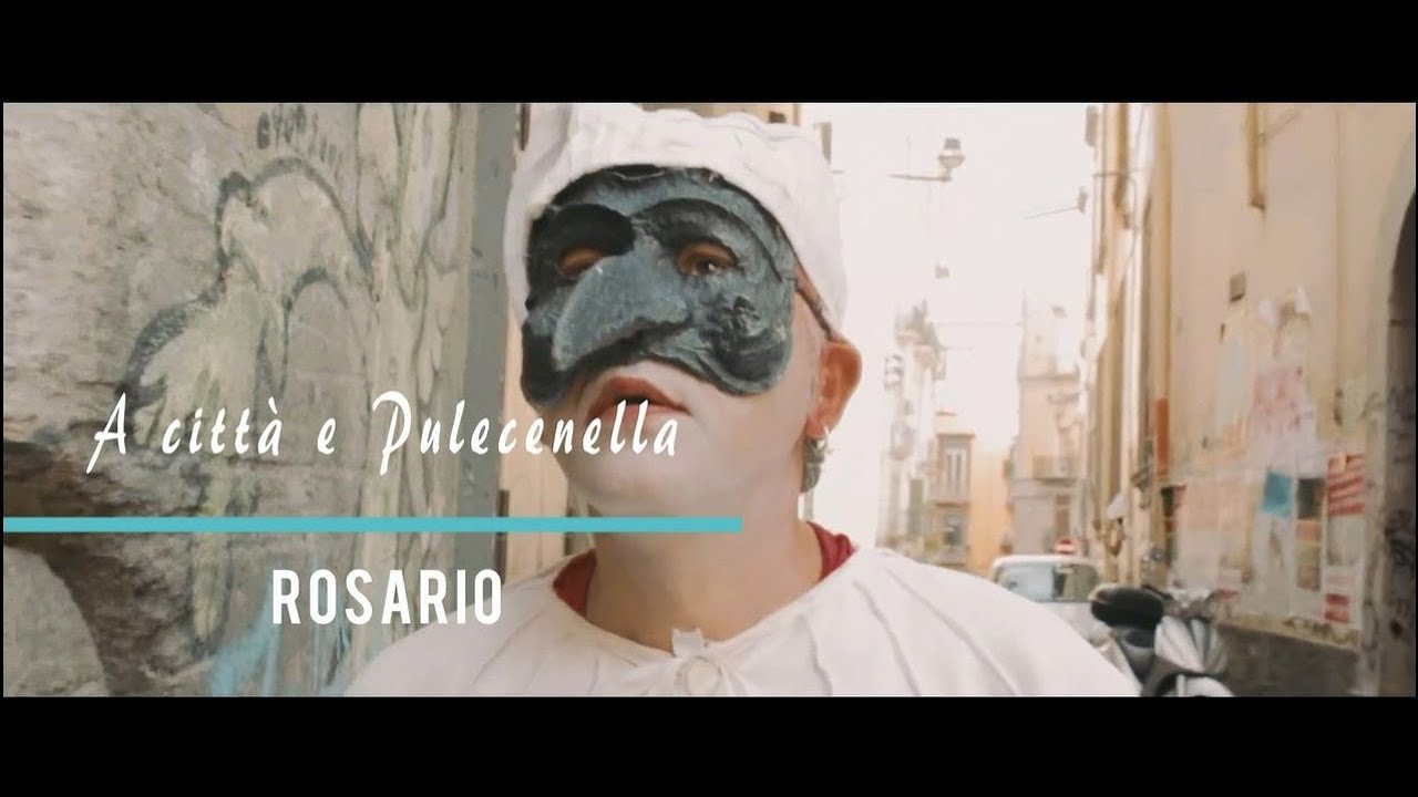 Rosario - A città e Pulecenella - con testo