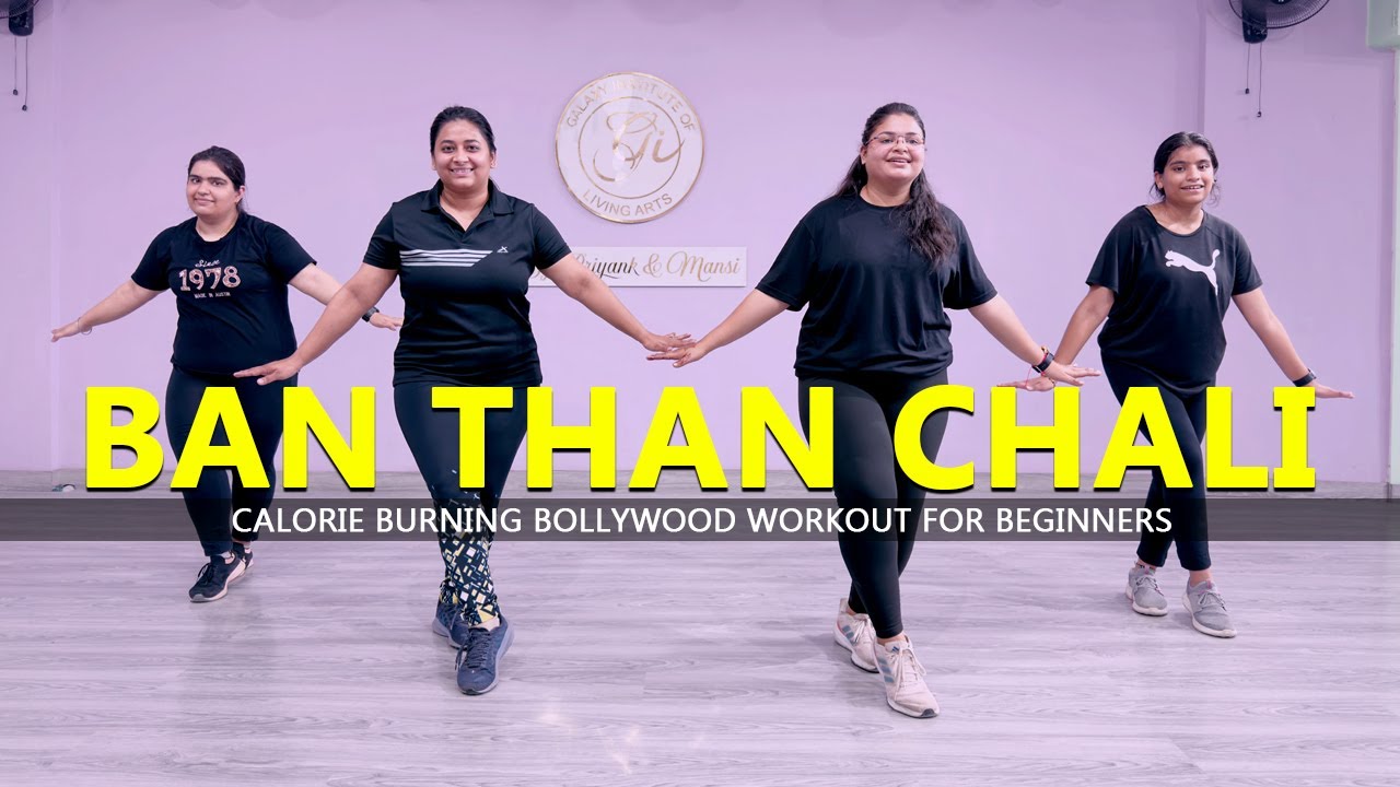 Ban Than Chali - Dance Fitness | Calorie Burning Bollywood Workout for Beginners | Easy Steps | 2024