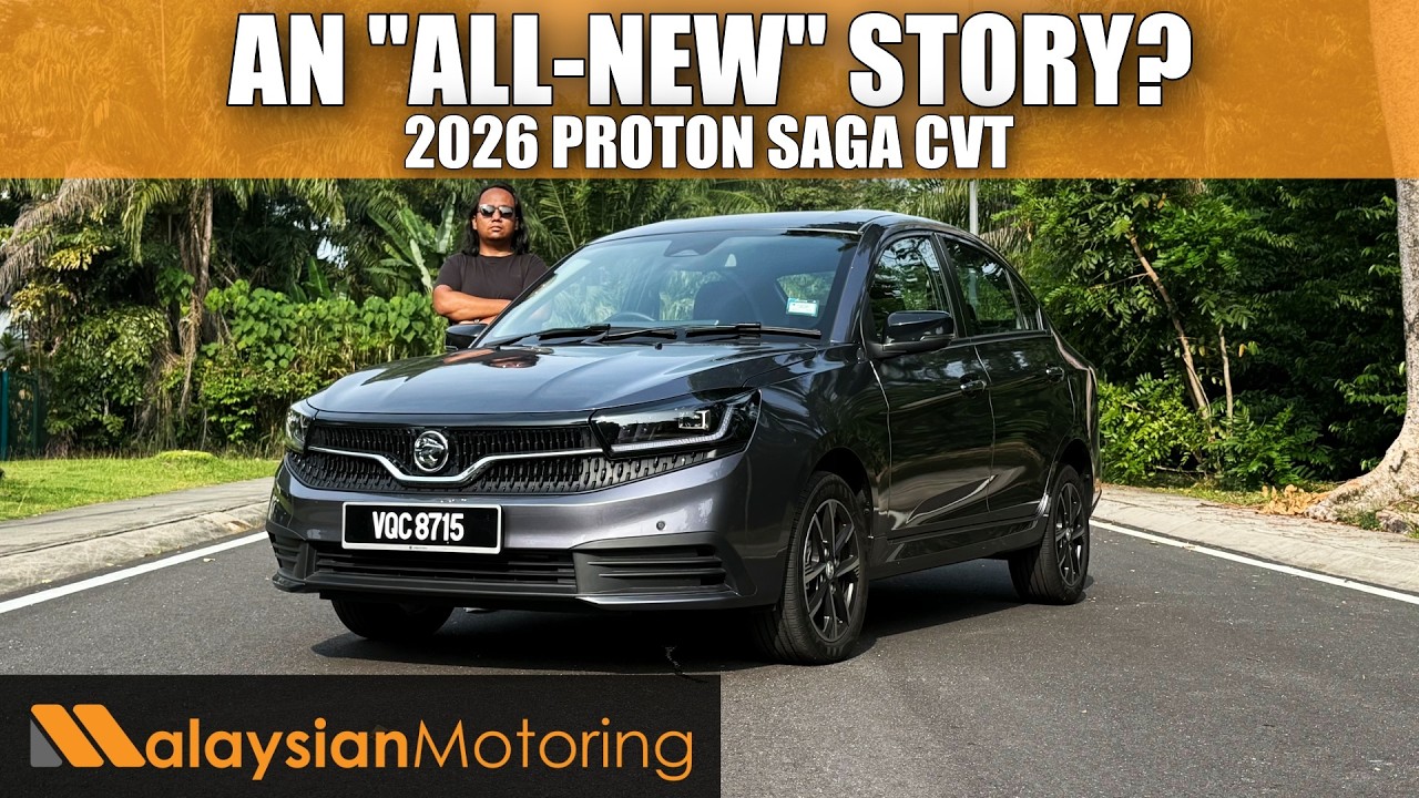 2026 PROTON Saga (CVT) Review – An 