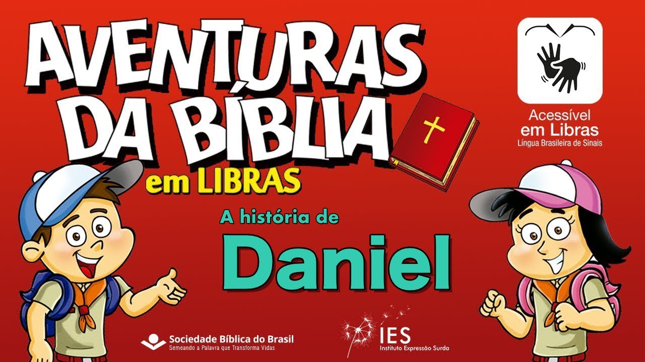 Daniel - Aventuras da Bíblia em LIBRAS